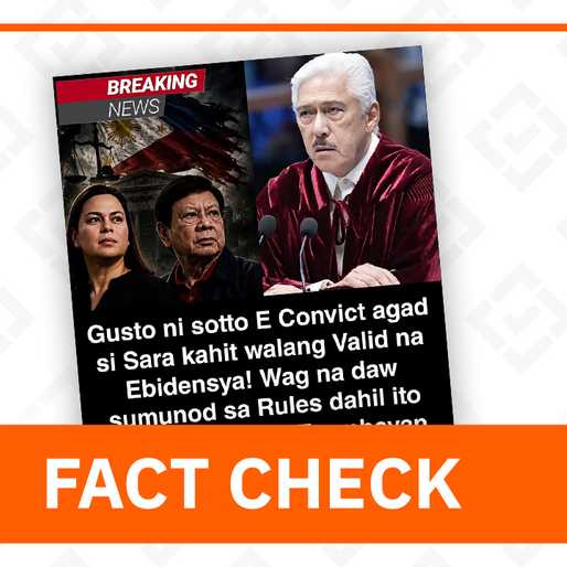 FACT CHECK: Tito Sotto quote calling for VP Sara’s conviction without evidence is fake